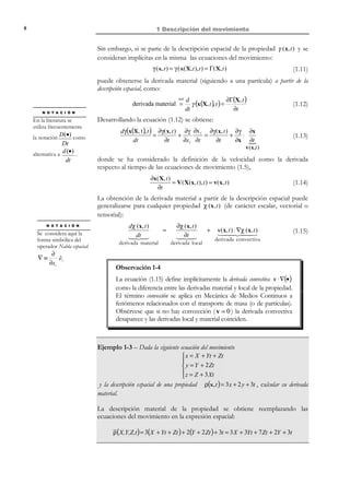 5.5
5.6
5.7
5.8
5.9
5.10
5.11
5.12
5.13

6

Ecuación de balance. Teorema del transporte
de Reynolds
Expresión general de las ecuaciones de balance
Balance de la cantidad de movimiento
Balance del momento de la cantidad
de movimiento (momento angular)
Potencia
Balance de la energía
Procesos reversibles e irreversibles
Segundo principio de la termodinámica. Entropía
Ecuaciones de la mecánica
de medios continuos. Ecuaciones constitutivas

136
138
141
143
146
151
157
159
166

Elasticidad lineal
6.1
6.2
6.3
6.4
6.5
6.6
6.7
6.8
6.9
6.10
6.11
6.12
6.13

Hipótesis de la Teoría de la Elasticidad Lineal
Ecuación constitutiva elástica lineal.
Ley de Hooke generalizada
Isotropía - Constantes de Lamé- Ley de Hooke
para elasticidad lineal isótropa
Ley de Hooke en componentes esféricas
y desviadoras
Limitaciones en los valores de las
propiedades elásticas
Planteamiento del problema elástico lineal
Resolución del problema elástico lineal
Unicidad de la solución del problema elástico lineal
Principio de Saint-Venant
Termoelasticidad lineal. Tensiones
y deformaciones térmicas
Analogías térmicas
Principio de superposición en
termoelasticidad lineal
Ley de Hooke en función de los “vectores”
de tensión y deformación

© Els autors, 2002; © Edicions UPC, 2002

169
171
174
176
178
180
185
188
193
195
198
208
212

 
