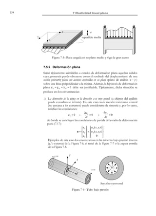213

6 Elasticidad lineal

puede reescribirse ahora en función de los vectores de tensión y de
deformación como:
ˆ
{ε} = C −1 : {σ} + {ε}t

(6.162)

ˆ
donde C −1 es una matriz inversa de constantes elásticas:

ˆ
C

−1

 1
 E
− ν

 E
− ν
 E
=

 0

 0


 0


−ν
E
1
E
−ν
E

−ν
E
−ν
E
1
E

0

0

0

0

0

0

0

0

1
G

0

0

0

1
G

0

0

0

0

0


0

0

0



0

0

1

G

(6.163)

y {ε}t un vector de deformaciones térmicas que se escribe mediante la adecuada
traducción del tensor de deformaciones térmicas α ∆θ 1:
α∆θ
α∆θ


α∆θ
{ε}t =  
 0 
 0 


 0 



0
0 
α∆θ
 0
α∆θ
0 →
ε ≡

 0
α∆θ
0


t

(6.164)

Finalmente, la inversión de la ecuación (6.162) proporciona las ley de Hooke en
función de los vectores de tensión y de deformación:
Ley de Hooke en función

(

ˆ
→ σ = C ε − εt

de los vectores de
tensión y deformació n

)

(6.165)

ˆ
siendo C la matriz de constantes elásticas:

 1
 ν

1 − ν
 ν
E (1 − ν ) 1 − ν
ˆ

C=
(1 + ν )(1 − 2ν )  0


 0

 0



ν
1− ν

ν
1− ν
ν
1− ν

0

0

0

0

1

0

0

0

0

1 − 2ν
2(1 − ν )

0

0

0

0

1 − 2ν
2(1 − ν )

0

0

0

0

1
ν
1− ν

© Els autors, 2002; © Edicions UPC, 2002




0 


0 

0 


0 

1 − 2ν 
2(1 − ν )

0

(6.166)

 