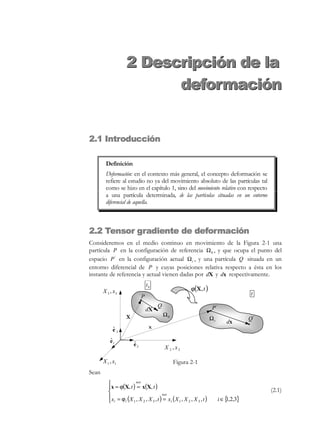 1 Descripción del movimiento

15

Utilizando la expresión (1.22), se puede escribir:

 dx(t )
 dt = v x (x, t ) = ωy
dx(t )

= v(x, t ) ⇒ 
dt
 dy (t ) = v (x, t ) = −ωx
y
 dt


El sistema anterior de ecuaciones diferenciales es un sistema de variables
cruzadas. Si se deriva la segunda ecuación y se substituye el resultado en la
primera se obtiene:
d 2 y (t )
dx (t )
= −ω
= − ω2 y (t ) ⇒ y´´ + ω2 y = 0
2
dt
dt
Ecuación característica: r 2 + ω2 = 0

Soluciones características: rj = ± i ω
Solución : y (t ) = Parte Real { 1e
C

j ∈{1,2}

}

+ C 2 e − iwt = C1 cos(ωt ) + C 2 sin(ωt )
dy
= − ωx que resulta en
La solución para x (t ) se obtiene a partir de
dt
1 dy
, obteniéndose así:
x=−
ω dt
 x(C1 , C 2 , t ) = C1 sin(ωt ) − C 2 cos (ωt )

 y (C1 , C 2 , t ) = C1 cos(ωt ) + C 2 sin(ωt )
iwt

Las anteriores ecuaciones proporcionan las expresiones de las trayectorias en
forma no canónica. La forma canónica se obtiene considerando la condición
inicial:
x(C1 , C 2 ,0 ) = X
es decir:
 x (C1 , C2 ,0) = −C2 = X

 y (C1 , C2 ,0) = C1 = Y

Así, las ecuaciones del movimiento, o ecuación de las trayectorias, en forma
canónica son:
 x = Y sin(ωt ) + X cos (ωt )

 y = Y cos (ωt ) − X sin(ωt )

1.8 Línea de corriente
N O T A

Dado un campo
vectorial se definen sus
envolventes como la
familia de curvas cuyo
vector tangente, en
cada punto, coincide
en dirección y sentido
con el correspondiente
vector de dicho campo
vectorial.

Definición:
Líneas de corriente: Aquella familia de curvas que, para cada instante de
tiempo, son las envolventes del campo de velocidades.
De acuerdo con su definición, la tangente en cada punto de una línea de
corriente tiene la misma dirección y sentido (aunque no necesariamente la
misma magnitud) que el vector de velocidad en dicho punto del espacio.

© Els autors, 2002; © Edicions UPC, 2002

 