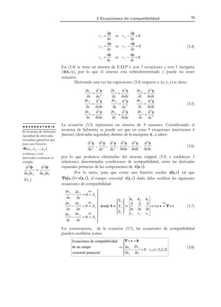 2 Descripción de la deformación

62

rotación del punto cuyo vector de posición respecto al centro de rotación es
r (ver Figura 2-22). A partir de ahí, y considerando, las ecuaciones (2.90)
( dv = l ⋅ dx ) y (2.92) ( l = d + w ) puede escribirse:
dv = l ⋅ dx = (d + w ) ⋅ dx =

d x
w x
d
⋅d
+
#!
#⋅ !
velocidad de velocidad de
estiramien to
rotación

(2.101)

lo que permite describir la velocidad relativa dv de las partículas en el entorno
de una dada P (ver Figura 2-23) como la suma de una velocidad relativa de
estiramiento (caracterizada por el tensor velocidad de deformación d ) y una
velocidad relativa de rotación (caracterizada por el tensor spin w o el vector
vorticidad 2ω ).
 velocidad

de
d ⋅ dx ⇒ 
estiramien to


t

x3

ˆ
e3

P'

dv

dx
Q'

ˆ
e1
x1

ˆ
e2

velocidad
w ⋅ dx  
 ⇒  de
ω × dx  
 rotación

x2

Figura 2-23

2.14 Derivadas materiales de los tensores
de deformación y otras magnitudes
2.14.1 Tensor gradiente de la deformación F y gradiente de la
deformación inverso F-1
Derivando respecto al tiempo la expresión de F en la ecuación (2.3)
N O T A

Se utiliza aquí el
teorema de igualdad de
derivadas cruzadas para
funciones regulares:

∂ 2 (•)
∂ 2 (•)
=
∂µ i µ j ∂µ j µ i

Fij =

∂x i (X, t ) dFij
∂ ∂x i ( X, t ) ∂v i (X, t )
∂ ∂x i ( X, t )
=
=
=
⇒
=
dt
∂X j
∂X j # %
∂X j
∂t ∂X j
%∂t !
v
i
∂v (x( X, t )) ∂x k
= lik Fkj ⇒
= i
∂x k
∂X j
#%%! # !
% 
l
F
ik
kj
 dFij
*
= Fij = lik Fkj

dt


 dF not *
= F =l⋅F

 dt

i, j ∈{1,2,3}

© Els autors, 2002; © Edicions UPC, 2002

(2.102)

 