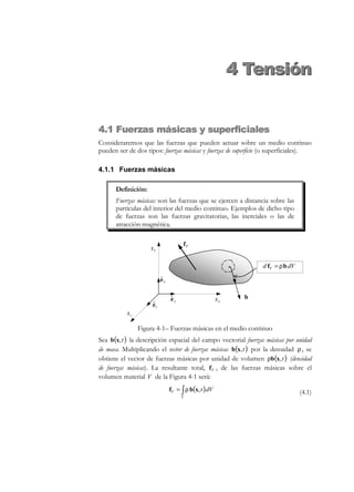 3 Ecuaciones de compatibilidad

∂φ
∂φ
⇒ vx −
=0
∂x
∂x
∂φ
∂φ
vy =
⇒ vy −
=0
∂y
∂y
∂φ
∂φ
vz =
⇒ vz −
=0
∂z
∂z

73

vx =

(3.4)

En (3.4) se tiene un sistema de E.D.P´s. con 3 ecuaciones y con 1 incógnita
( φ(x, t ) ), por lo que el sistema está sobredeterminado y puede no tener
solución.
Derivando una vez las expresiones (3.4) respecto a ( x, y , z ) se tiene:
∂v x ∂ 2 φ
= 2
∂x
∂x
∂v y
∂ 2φ
=
∂x
∂y∂x
∂v z
∂ 2φ
=
∂x ∂z∂x
R E C O R D A T O R I O

El teorema de Schwartz
(igualdad de derivadas
cruzadas) garantiza que
para una función

∂ 2Φ
∂ 2Φ
=
∂xi ∂x j ∂x j ∂xi
∀i, j

∂v x
∂ 2φ
=
∂z
∂x∂z
∂v y
∂ 2φ
=
∂z
∂y∂z
∂v z ∂ 2 φ
= 2
∂z
∂z

(3.5)

La ecuación (3.5) representa un sistema de 9 ecuaciones. Considerando el
teorema de Schwartz se puede ver que en estas 9 ecuaciones intervienen 6
funciones (derivadas segundas) distintas de la incógnita φ , a saber:
∂ 2φ
∂ 2φ ∂2φ ∂2φ ∂ 2φ ∂ 2φ
, 2,
,
,
,
∂x 2 ∂y
∂z 2 ∂x∂y ∂x∂z ∂y∂z

Φ ( x1 , x 2 .....x n )

continua y con
derivadas continuas se
cumple:

∂v x
∂ 2φ
=
∂y
∂x∂y
∂v y ∂ 2 φ
= 2
∂y
∂y
∂v z
∂ 2φ
=
∂y
∂z∂y

(3.6)

por lo que podemos eliminarlas del sistema original (3.5) y establecer 3
relaciones, denominadas condiciones de compatibilidad, entre las derivadas
espaciales primeras de las componentes de v(x, t ) .
Por lo tanto, para que exista una función escalar φ(x, t ) tal que
∇φ(x, t ) = v(x, t ) , el campo vectorial v(x, t ) dado debe verificar las siguientes
ecuaciones de compatibilidad:
∂v y
∂x
∂v x
∂z
∂v z
∂y

def

∂v x
= 0 = Sz 
∂y

S x 
def

∂v z
 

−
= 0 = S y  donde S ≡ S y  ≡
∂x

S 
 z
def

∂v y
−
= 0 = Sx 
∂z



−

ˆ
e1
∂
∂x
vx

ˆ
e2
∂
∂y
vy

ˆ
e3
not
∂
≡ rot v = ∇ × v
∂z
vz

(3.7)

En consecuencia, de la ecuación (3.7), las ecuaciones de compatibilidad
pueden escribirse como:
Ecuaciones de compatibil idad ∇ × v = 0

de un campo
→  ∂v i ∂v j
 ∂x − ∂x = 0 i , j ∈ {1,2,3}
vectorial potencial
i
 j

© Els autors, 2002; © Edicions UPC, 2002

(3.8)

 
