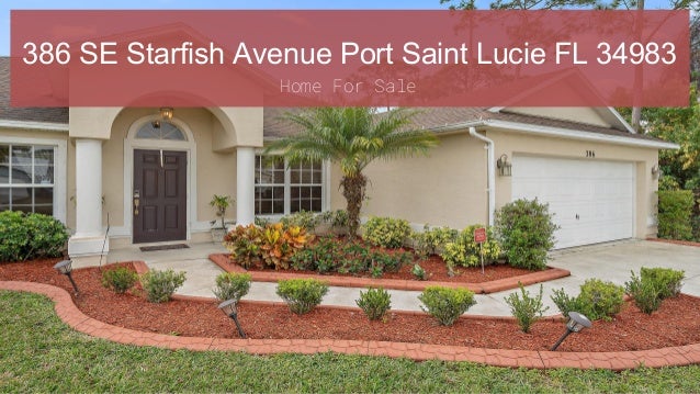 386 Se Starfish Avenue Port Saint Lucie Fl 34983 Home For Sale