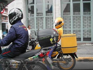 18 – para trabalhar, porque a moto é o seu ganha-pão 