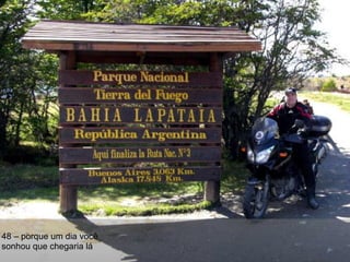 48 – porque um dia você sonhou que chegaria lá 