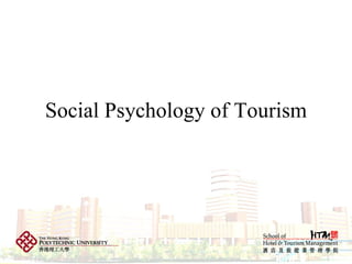 Social Psychology of Tourism 