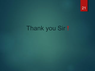 Thank you Sir !
21
 