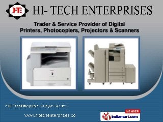 Trader & Service Provider of Digital
Printers, Photocopiers, Projectors & Scanners
 