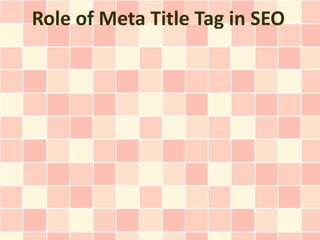 Role of Meta Title Tag in SEO
 