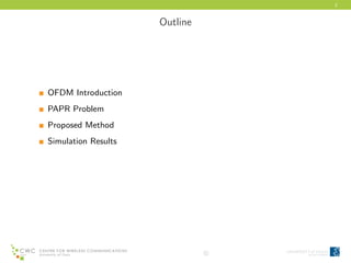 2
Outline
OFDM Introduction
PAPR Problem
Proposed Method
Simulation Results
c
 