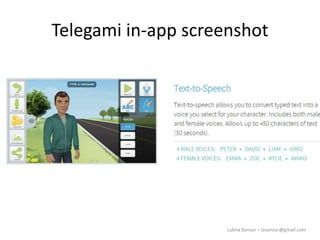 Lubna Sorour – lasorour@gmail.com
Telegami in-app screenshot
 