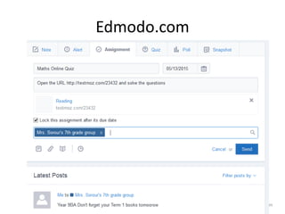 Lubna Sorour – lasorour@gmail.com
Edmodo.com
 