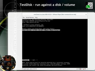 TestDisk – run against a disk / volume
 