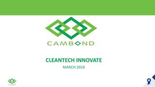 CLEANTECH INNOVATE
MARCH 2018
 