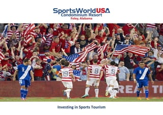 Investing in Sports Tourism
 