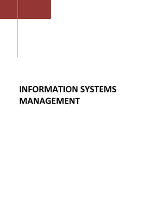 INFORMATION SYSTEMS
MANAGEMENT
 