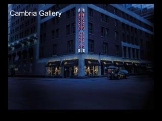 Cambria Gallery
 