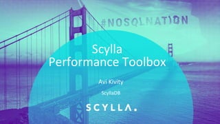 PRESENTATION TITLE ON ONE LINE
AND ON TWO LINES
First and last name
Position, company
Scylla
Performance Toolbox
ScyllaDB
Avi Kivity
 
