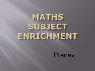 Pranav
 
