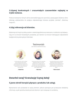 3.Używaj konkretnych i zrozumiałych czasowników najlepiej w
trybie wołacza.
Podczas testowania różnych call-to-action(skła...