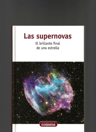 Las supernovas. El brillante final de una estrella