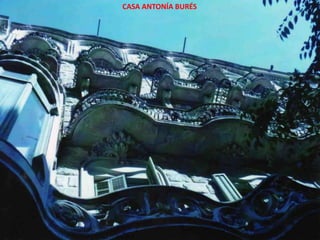 CASA ANTONÍA BURÉS