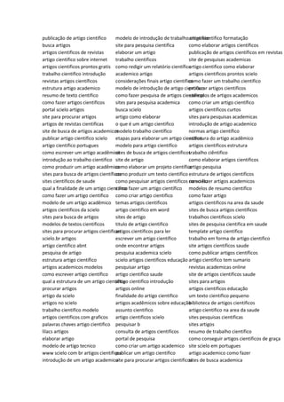 publicação de artigo cientifico
busca artigos
artigos cientificos de revistas
artigo cientifico sobre internet
artigos cientificos prontos gratis
trabalho cientifico introdução
revistas artigos científicos
estrutura artigo academico
resumo de texto cientifico
como fazer artigos cientificos
portal scielo artigos
site para procurar artigos
artigos de revistas cientificas
site de busca de artigos academicos
publicar artigo cientifico scielo
artigo cientifico portugues
como escrever um artigo acadêmico
introdução ao trabalho cientifico
como produzir um artigo acadêmico
sites para busca de artigos científicos
sites cientificos de saude
qual a finalidade de um artigo cientifico
como fazer um artigo cientifico
modelo de um artigo acadêmico
artigos cientificos da scielo
sites para busca de artigos
modelos de textos cientificos
sites para procurar artigos cientificos
scielo.br artigos
artigo cientifico abnt
pesquisa de artigo
estrutura artigo científico
artigos academicos modelos
como escrever artigo científico
qual a estrutura de um artigo científico
procurar artigos
artigo da scielo
artigos no scielo
trabalho cientifico modelo
artigos cientificos com graficos
palavras chaves artigo cientifico
lilacs artigos
elaborar artigo
modelo de artigo tecnico
www scielo com br artigos cientificos
introdução de um artigo academico
modelo de introdução de trabalho cientifico
site para pesquisa cientifica
elaborar um artigo
trabalho cientificos
como redigir um relatório científico
academico artigo
considerações finais artigo cientifico
modelo de introdução de artigo cientifico
como fazer pesquisa de artigos cientificos
sites para pesquisa academica
busca scielo
artigo como elaborar
o que é um artigo cientifico
modelo trabalho científico
etapas para elaborar um artigo cientifico
modelo para artigo cientifico
sites de busca de artigos cientificos
site de artigo
como elaborar um projeto científico
como produzir um texto cientifico
como pesquisar artigos cientificos no scielo
como fazer um artigo científico
como criar artigo cientifico
temas artigos cientificos
artigo cientifico em word
sites de artigo
titulo de artigo cientifico
artigos cientificos para ler
escrever um artigo científico
onde encontrar artigos
pesquisa academica scielo
scielo artigos cientificos educação
pesquisar artigo
artigo cientifico saude
artigo cientifico introdução
artigos online
finalidade do artigo cientifico
artigos acadêmicos sobre educação
assunto cientifico
artigo cientificos scielo
pesquisar b
consulta de artigos cientificos
portal de pesquisa
como criar um artigo academico
publicar um artigo cientifico
site para procurar artigos cientificos
artigo cientifico formatação
como elaborar artigos científicos
publicação de artigos científicos em revistas
site de pesquisas academicas
artigo cientifico como elaborar
artigos cientificos prontos scielo
como fazer um trabalho cientifico
procurar artigos cientificos
exemplos de artigos academicos
como criar um artigo científico
artigos cientificos curtos
sites para pesquisas academicas
introdução de artigo academico
normas artigo científico
estrutura do artigo acadêmico
artigos cientificos estrutura
trabalho ciêntifico
como elaborar artigos cientificos
artigo pesquisa
estrutura de artigos cientificos
como fazer artigos academicos
modelos de resumo cientifico
como fazer artigo
artigos cientificos na area da saude
sites de busca artigos cientificos
trabalhos cientificos scielo
sites de pesquisa cientifica em saude
template artigo cientifico
trabalho em forma de artigo cientifico
site artigos cientificos saude
como publicar artigos científicos
artigo cientifico tem sumario
revistas academicas online
site de artigos cientificos saude
sites para artigos
artigos cientificos educação
um texto cientifico pequeno
biblioteca de artigos cientificos
artigo cientifico na area da saude
sites pesquisas cientificas
sites artigos
resumo de trabalho cientifico
como conseguir artigos cientificos de graça
site scielo em portugues
artigo academico como fazer
sites de busca academica
 