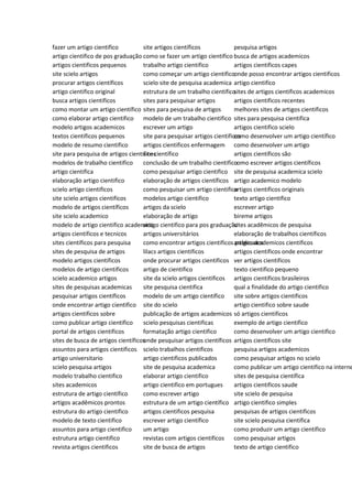 fazer um artigo cientifico
artigo cientifico de pos graduação
artigos cientificos pequenos
site scielo artigos
procurar artigos científicos
artigo cientifico original
busca artigos cientificos
como montar um artigo científico
como elaborar artigo cientifico
modelo artigos academicos
textos cientificos pequenos
modelo de resumo cientifico
site para pesquisa de artigos cientificos
modelos de trabalho cientifico
artigo cientifica
elaboração artigo cientifico
scielo artigo cientificos
site scielo artigos cientificos
modelo de artigos científicos
site scielo academico
modelo de artigo cientifico academico
artigos cientificos e tecnicos
sites científicos para pesquisa
sites de pesquisa de artigos
modelo artigos cientificos
modelos de artigo cientificos
scielo academico artigos
sites de pesquisas academicas
pesquisar artigos científicos
onde encontrar artigo cientifico
artigos cientificos sobre
como publicar artigo cientifico
portal de artigos cientificos
sites de busca de artigos científicos
assuntos para artigos cientificos
artigo universitario
scielo pesquisa artigos
modelo trabalho cientifico
sites academicos
estrutura de artigo científico
artigos acadêmicos prontos
estrutura do artigo cientifico
modelo de texto cientifico
assuntos para artigo cientifico
estrutura artigo cientifico
revista artigos cientificos
site artigos científicos
como se fazer um artigo cientifico
trabalho artigo cientifico
como começar um artigo cientifico
scielo site de pesquisa academica
estrutura de um trabalho cientifico
sites para pesquisar artigos
sites para pesquisa de artigos
modelo de um trabalho cientifico
escrever um artigo
site para pesquisar artigos cientificos
artigos cientificos enfermagem
site científico
conclusão de um trabalho cientifico
como pesquisar artigo cientifico
elaboração de artigos científicos
como pesquisar um artigo cientifico
modelos artigo cientifico
artigos da scielo
elaboração de artigo
artigo cientifico para pos graduação
artigos universitários
como encontrar artigos cientificos publicados
lilacs artigos cientificos
onde procurar artigos cientificos
artigo de cientifico
site da scielo artigos cientificos
site pesquisa cientifica
modelo de um artigo científico
site do scielo
publicação de artigos academicos
scielo pesquisas cientificas
formatação artigo cientifico
onde pesquisar artigos científicos
scielo trabalhos cientificos
artigo cientificos publicados
site de pesquisa academica
elaborar artigo cientifico
artigo cientifico em portugues
como escrever artigo
estrutura de um artigo científico
artigos cientificos pesquisa
escrever artigo científico
um artigo
revistas com artigos cientificos
site de busca de artigos
pesquisa artigos
busca de artigos academicos
artigos cientificos capes
onde posso encontrar artigos cientificos
artigo cientifíco
sites de artigos cientificos academicos
artigos cientificos recentes
melhores sites de artigos cientificos
sites para pesquisa cientifica
artigos cientifico scielo
como desenvolver um artigo científico
como desenvolver um artigo
artigos científicos são
como escrever artigos científicos
site de pesquisa academica scielo
artigo academico modelo
artigos cientificos originais
texto artigo cientifico
escrever artigo
bireme artigos
sites acadêmicos de pesquisa
elaboração de trabalhos científicos
artigos academicos cientificos
artigos cientificos onde encontrar
ver artigos cientificos
texto cientifico pequeno
artigos cientificos brasileiros
qual a finalidade do artigo cientifico
site sobre artigos cientificos
artigo cientifico sobre saude
só artigos cientificos
exemplo de artigo cientifico
como desenvolver um artigo cientifico
artigos cientificos site
pesquisa artigos academicos
como pesquisar artigos no scielo
como publicar um artigo cientifico na interne
sites de pesquisa científica
artigos cientificos saude
site scielo de pesquisa
artigo cientifico simples
pesquisas de artigos cientificos
site scielo pesquisa cientifica
como produzir um artigo científico
como pesquisar artigos
texto de artigo cientifico
 