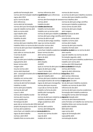 padrão de formatação abnt
normas abnt formatação trabalhos acadêmicos
regras abnt 2014
qual a norma da abnt
abnt referencias
norma abnt de formatação
normas abnt para formatação de trabalhos academicos
capa de trabalho normas abnt
texto na norma abnt
capa trabalho abnt
contra capa abnt
trabalhos da abnt
referencias abnt
normas abnt para trabalhos 2014
trabalhos feitos na norma da abnt
normas da abnt para fazer trabalho
referências abnt
tudo sobre as normas da abnt
5 normas da abnt
margens abnt
regra da abnt para trabalhos academicos
espaçamento abnt
baixar normas abnt
margem abnt
resumo normas abnt
norma abnt download
abnt - associação brasileira de normas técnicas
abnt nbr 6027
trabalhos em normas abnt
trabalho em forma abnt
normas da abnt de formatação
trabalhos na abnt
norma abnt para trabalho
normas da abnt pdf
o que é a abnt
normas abnt trabalho escolar
normas abnt resumos
norma padrão abnt
formataçao da abnt
quais são as normas da abnt 2014
projeto de pesquisa normas abnt
normas abnt academico
como fazer um trabalho com as normas da abnt
regras da abnt trabalho
normas a abnt 2014
trabalho feito na norma abnt
normas referencias abnt
regras da abnt para referencias
nbr norma
normas abnt formatação de textos
normas abnt2
trabalho da abnt
normas abnt resumo
trabalho norma da abnt
trabalho com as normas abnt
normas da abnt para trabalho academico
normas abnt para artigo científico
normas da abnt em pdf
normas da abnt artigo cientifico
capa nas normas da abnt
consultar normas abnt
trabalho modelo abnt
como fazer trabalho academico nas normas da abnt
baixar normas da abnt
abnt normas academicas
regras de abnt
www.abnt
abnt citações
nbr6023
quais as normas da abnt para trabalhos academicos
regras da abnt para artigo
o que é norma abnt
normas da abnt para referências bibliográficas 2013
regra de trabalho abnt
normas abnt para trabalhos científicos
associação brasileira de normas técnicas abnt
regras da abnt para monografias
normas abnt para resumos
o que são as normas da abnt
trabalho na forma da abnt
padrão abnt monografia
nbr 14724 pdf
normas da abnt para relatórios academicos
trabalhos academicos pdf
artigos academicos abnt
abnt pdf
normas abnt sumário
normas abnt bibliografia
normas abnt sites
resumo nas normas da abnt
capa da abnt
modelo de tcc abnt
normas da abnt resumo
as normas da abnt para trabalhos escolares
normas abnt para trabalho cientifico
normas trabalhos abnt
normas da abnt para artigo científico
normas para trabalhos academicos
novas normas da abnt 2014
normas da abnt para citação
abnt margens
normas tecnicas da abnt
abnt formato
consulta de normas abnt
trabalho na forma abnt
normas abnt citação
normas da abnt para resenha
trabalhos formato abnt
trabalhos academicos na norma da abnt
abnt resenha
capa de trabalho nas normas da abnt
formatação segundo a abnt
normas da abnt para trabalhos academicos e
trabalho com norma abnt
normas abnt 2013 download
normas da abnt introdução
normas abnt fontes
regras da abnt referencias
o que abnt
abnt normas referencias
normas abnt para resumo
regras gerais da abnt
leis da abnt para trabalhos escolares
trabalho nas normas da abnt 2014
referencia de site abnt
normas da abnt para resumos academicos
formatação abnt trabalho academico
monografia normas abnt formatação
regras formatação abnt
normas da abnt desenvolvimento
como formatar um trabalho nas normas da a
trabalhos feitos com normas da abnt
padrão abnt trabalho
6023 abnt 2012
capa norma abnt
regras de formatação abnt
capa padrão abnt
normatização da abnt
 