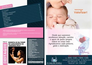 06
                                                                                                                                            .........
                                                                                                                              ............
                                                                                                         ....  ............                       ..... 11
                                                                                           ............                             ............
                                                                       .... ............                        .... ............                          12
                                                         ............                            ............                               ............
                                          ............                            ............                             .. ............
                           ............                            ............                            ............                              ..... 14
               o ........                            ............                            ............                              ............
        mund                   ...... ............                       .... ............                       ...... ............                     ... 17
Eu no             ............                             ............                           ............                             ............
        d o + ..                    zad     o ........                             ............                             ............
Corren                  sonali                                      ............                             ............                             ....... 20
             to Per                                   ............                            ............                              ............
       amen                     a ..   ............                       .... ............                       ...... ............                     .... 22
 Trein             positiv                                  ............                           ............                             ............
        n tação                            .. ............                          ............                           .. ............                         6
 Alime                       ............                            ............                           ............                               ........ 2
                ............                           ............                          ............                                ............
  Éob   icho ..                      .. ............                          ............                             .. ............                         .. 28
                       ............                             ............                            ............                             ............
            moda                                 ............                             ............                             ............
   V ocê na                ...... ............                   ........ ............                    ........  ............                    ............
                                                                                                                                                                   30
           vid ade ....                            ............                            ............                            .. ............
   Pós-ati                     ............
                                              ....                          ............                             ............                           ....... 33
                    stilo ..                                  ............                            ............                            ............
           com e                            .. ............                          .. ............                         .. ............
    Viver                     ............                            ............                            ............
                 ............                           ............                           ............
     Ac ontece                        .. ............                           ............
                         emas                                    ............
            nos cin                                ............
      Breve               ws....    ............
              ce Sho
      Aconte



    Espaço reservado ao leitor para envio de sugestões, dúvidas e críticas através do
    e-mail: revistaposiatividade@yahoo.com.br

    Adorei a matéria sobre a História João Joana! Muito bacana essa miscelânea cultural que a
    POSIATIVIDADE traz em suas edições!
    Roberta M.




                                                                                                            Jornalista Responsável
                                                                                                            Mel Simões
                                                                                                            Colunista
    Página 22                                                                                               Acácio Tolentino
                          ROBERTA SÁ NA TURNÊ                                                               Colunista “Eu no mundo“
                                                                                                            Rafael Ajuz
                          DE LANÇAMENTO DE                                                                  Colunista “Você na Moda”
                                                                                                            Equipe Finíssimo
                                                                                                            Colunista “Viver com Estilo”
                          “SEGUNDA PELE”                                                                    Sandra Tumelero
                                                                                                            Colunista “É o Bicho”
                                                                                                            Ricardo Antônio
                                                                                                            Colunista “Correndo +”
                                                                                                            Renato André
                                                                                                            Colaborou nesta edição:
                                                                                                            Karen Moreno e Darlan Farias
                                                                                                            Fotografia
                                                                                                            Equipe POSIATIVIDADE
                                                                                                            Projeto Gráfico e Diagramação
                                                                                                            Azê Marketing
                                                                                                            Impressão
                                                                                                            Athalaia Gráfica e Editora
                                                                                                            Contato Comercial
                                                                                                            (61) 9261-2778
                                                                                                            revistaposiatividade@yahoo.com.br
                                                                                                            www.posiatividade.com.br
                                                                                                             A Revista POSIATIVIDADE não se responsabiliza pelos
                                                                                                             anúncios veiculados, como também não se responsabiliza
                                                                                                             pelas matérias publicadas, que são de responsabilidade
                                                                                                             de seus autores.
 