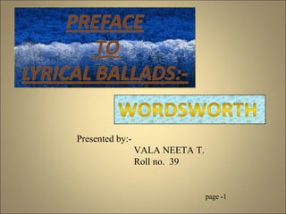 Presented by:- VALA NEETA T. Roll no.  39 page -1 