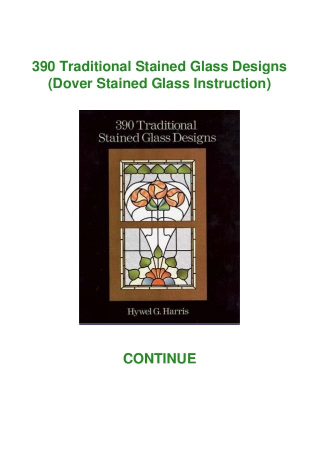 Download PDF⚡ 390 Traditional Stained Glass Designs (Dover Stained