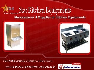Manufacturer & Supplier of Kitchen Equipments
 