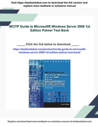 MCITP Guide to MicrosoftR Windows Server 2008 1st Edition Palmer Test ...