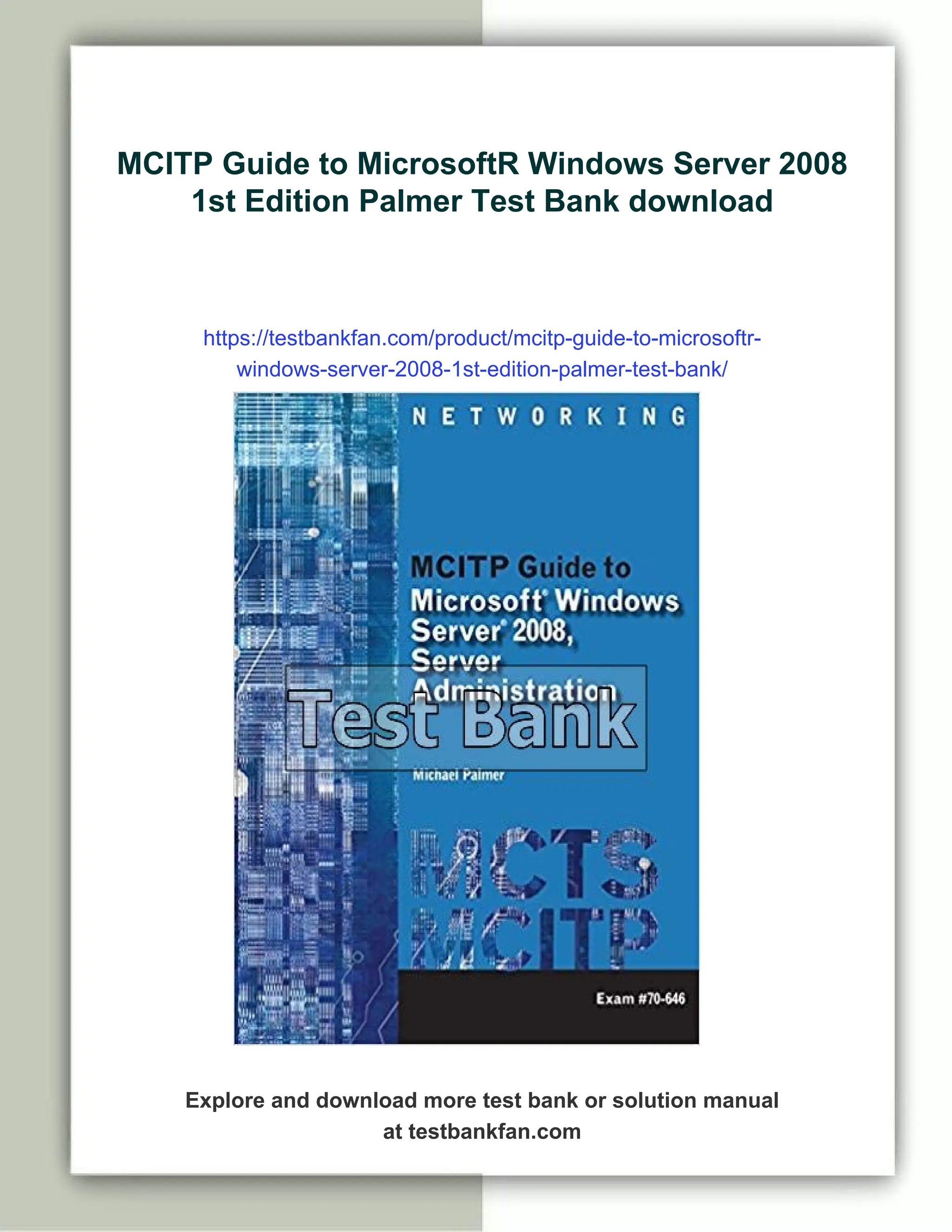 MCITP Guide to MicrosoftR Windows Server 2008 1st Edition Palmer Test ...
