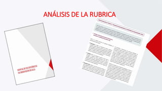 ANÁLISIS DE LA RUBRICA
 