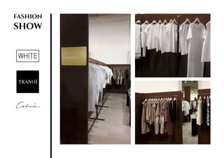 FASHION
SHOW
 