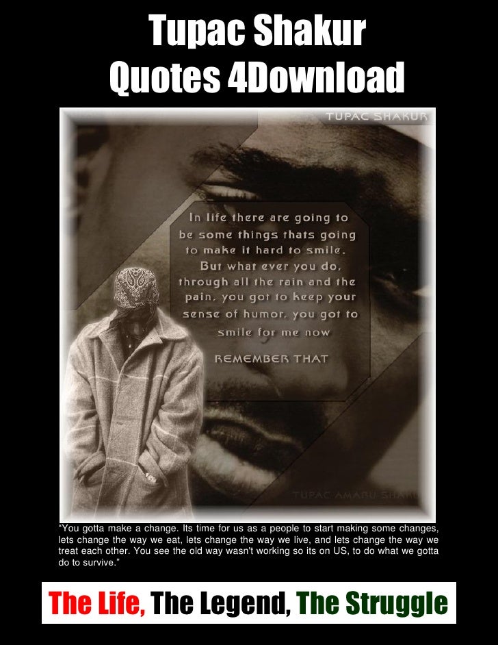 tupac shakur quotes 4 the life the legend the struggle