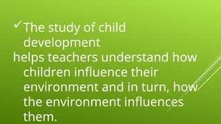 Understanding Child Development Powerpoint Session-1-Principles-of-Child-Development.ppt