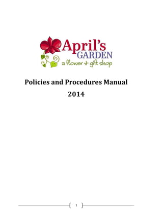 1
Policies and Procedures Manual
2014
 