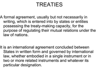 Treaty Instruments 392655474-Ppt.not the latest one but still | PPT