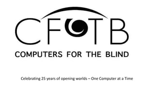 Celebrating 25 years of opening worlds – One Computer at a Time
 