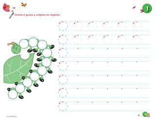 Colorea el gusano y completa los renglones.
1
16
 