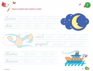 22
1
Repasa las palabras hasta completar el renglón.
 