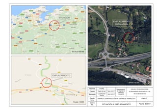 Creado
Revisado
Idioma
ES
Plano 1
Fecha 5/2017
Nombre Fecha
DISEÑO Y CONSTRUCCIÓN DE UN ARIETE HIDRÁULICO
Mayo de 2017
Mayo de 2017
José Ramón
Aranda
Pablo Oti Isla
Departamento
de Ingeniería
Eléctrica y
Energética
ESCUELA TÉCNICA SUPERIOR
DE INGENIEROS INDUSTRIALES Y DE
TELECOMUNICACIÓN
SITUACIÓN Y EMPLAZAMIENTO
Escala
Varias
SITUACIÓN
EMPLAZAMIENTO
Escala 1:150.000
Escala 1:5.000
Escala 1:5.000
EMPLAZAMIENTO
FOTO AÉREA
 