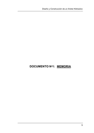 Diseño y Construcción de un Ariete Hidráulico
9
DOCUMENTO Nº1: MEMORIA
 