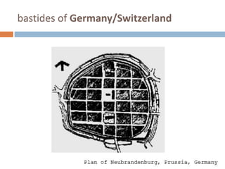 bastides of Germany/Switzerland
 