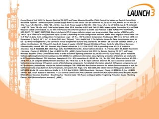 Central Control Unit (CCU) For Remote Electrical Tilt (RET) and Tower Mounted Amplifier (TMA) Control For indoor use Central Control Unit
860 10006 Type No. Connectors1) to RCU Power supply from BTS 860 10026 3 x 8 pin connector acc. to IEC 60130-9, female, acc. to AISG DC: –
48 V / max. 1.7 A AC: 100 … 240 V / 50 ... 60 Hz / max. 1.6 A Power supply to RCU DC: –48 V / max. 1.7 A 3 x +29 V DC / max. 1.7 A (in total) 3
x +13 V DC / max. 3.8 A (in total) Total output power Max. 50 W Interface to RCU and TMA RS 485 / power supply Protocol to RCU and TMA
HDLC hex-coded command set, acc. to AISG Interface to BTS Ethernet (10 Base-T) and RS 232 Protocols to BTS TCP/IP, PPP, HTTP/HTML,
UDP, DHCP, FTP, SNMP, ICMP/PING Alarm interface to BTS 8 x open collector output, user programmable Max. number of RCU’s and/or
TMA’s Up to 27 RCU’s in daisy chain and up to 6 DTMA’s; depending on cable configuration and max. power Max. length of control cable 200
m (9 RCU’s in daisy chain configuration) Temperature range –25 °C ... +55 °C ambient temperature Packing size 597 mm x 367 mm x 148 mm
Dimensions (h / w / d) 19" 1 HU* (43.6 mm / 483 mm / 250 mm) * HU = Height Unit 1) The tightning torque for fixing the connector must be
0.5 – 1.0 Nm (´hand tightened’). The connector should be tightened by hand only. Standards: EN 60950-1 EN 55022 EN 55024 UL 60950-1, 1 st
edition Certifications: CE, FCC part 15 class B; UL Scope of supply: CCU RET Manual DC Cable AC Power Cords for USA, UK and Germany
Ethernet cable, crossed 43.6 483 Internet: http://www.kathrein.de 2.5 13 936.2310/f 228.8 grounding screw M5 18.5 Subject to
alteration. 432.4 860 10006, 860 10026 Page 1 of 2 KATHREIN-Werke KG . Anton-Kathrein-Straße 1 – 3 . P.O. Box 10 04 44 . 83004 Rosenheim
. Germany . Phone +49 8031 184-0 . Fax +49 8031 184-973 _x000C_Central Control Unit (CCU) For Remote Electrical Tilt (RET) and Tower
Mounted Amplifier (TMA) Control Please note: In order to achieve lightning protection acc. to IEC 61643-1/-3 (10/350µs), please install the
Kathrein Lightning Protection Device (type-no. 860 10030). For additional information about lightning protection of the CCU, we kindly refer
to RET Installation Manual. CCU Interfaces Examples of CCU – RCU connections 3 x RS 485 3 x 13 V / 3 x 29 V GND Alarm Interface AC: 100 –
240 V max. 1.6 A (only 860 10006) Network Interfaces DC: –48 V max. 1.7 A 8 x Open Collector Ethernet RS 232 CCU Central Control Unit
Kathrein’s comprehensive RET-system consits of the following components: For detailed information about all RET system components and
RET accessories, please kindly refer to the Kathrein catalogue: 790 – 6000 MHz Base Station Antennas for Mobile Communications or visit the
Kathrein web site: www.kathrein.de/en/mca/index_ret-system.htm Page 2 of 2 860 10006, 860 10026 Internet: http://www.kathrein.de
KATHREIN-Werke KG . Anton-Kathrein-Straße 1 – 3 . P.O. Box 10 04 44 . 83004 Rosenheim . Germany . Phone +49 8031 184-0 . Fax +49 8031
184-973 936.2310/f Subject to alteration. • CCU (Central Control Unit) • RCU (Remote Control Unit) • PCA (Portable Control Adapter) • AISG-
DTMA (Tower Mounted Amplifier) • Smart Bias Tee • Control Cable • DC Power and Signal Splitter • Lightning Protection Device • Earthing
Clamp • ASM (Antenna System Manager) _x000C_
 