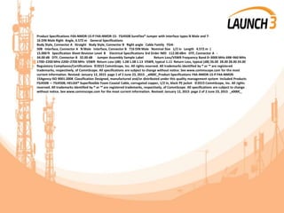 Product Specifications F4A-NMDR-15-P F4A-NMDR-15- FSJ450B SureFlex® Jumper with interface types N Male and 7-
16 DIN Male Right Angle, 4.572 m General Specifications
Body Style, Connector A Straight Body Style, Connector B Right angle Cable Family FSJ4-
50B Interface, Connector A N Male Interface, Connector B 716 DIN Male Nominal Size 1/2 in Length 4.572 m |
15.000 ft Specification Sheet Revision Level B Electrical Specifications 3rd Order IMD 112.00 dBm DTF, Connector A -
34.00 dB DTF, Connector B 32.00 dB Jumper Assembly Sample Label Return Loss/VSWR Frequency Band 0–3000 MHz 698–960 MHz
1700–2200 MHz 2200–2700 MHz VSWR Return Loss (dB) 1.08 1.08 1.13 VSWR, typical 1.11 Return Loss, typical (dB) 26.00 28.00 28.00 24.00
Regulatory Compliance/Certifications ©2015 CommScope, Inc. All rights reserved. All trademarks identified by ® or ™ are registered
trademarks, respectively, of CommScope. All specifications are subject to change without notice. See www.commscope.com for the most
current information. Revised: January 12, 2015 page 1 of 2 June 23, 2015 _x000C_Product Specifications F4A-NMDR-15-P F4A-NMDR-
15Agency ISO 9001:2008 Classification Designed, manufactured and/or distributed under this quality management system Included Products
FSJ450B — FSJ450B, HELIAX® Superflexible Foam Coaxial Cable, corrugated copper, 1/2 in, black PE jacket ©2015 CommScope, Inc. All rights
reserved. All trademarks identified by ® or ™ are registered trademarks, respectively, of CommScope. All specifications are subject to change
without notice. See www.commscope.com for the most current information. Revised: January 12, 2015 page 2 of 2 June 23, 2015 _x000C_
 