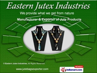 Manufacturer & Exporter of Jute Products
 