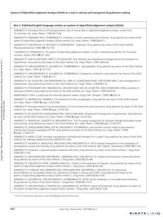 System of Objectiﬁed Judgement Analysis (SOJA) as a tool in rational and transparent drug-decision making
S12 Expert Opin. Pharmacother. (2007) 8(Suppl.1)
Box 3. Published English language articles on system of objectiﬁed judgement analysis (SOJA).
JANKNEGT R: Formulary choice of ﬂuoroquinolones. Use of clinical data in objectiﬁed judgement analysis: results from
33 countries. Eur. Hosp. Pharm. (1996) 2:17-20.
JANKNEGT R, WIJNANDS WJA, STOBBERINGH E: Antibiotics in lower respiratory tract infections: drug selection by means of the
system of objectiﬁed judgement analysis (SOJA) method. Eur. Hosp. Pharm. (1996) 2:64-71.
JANKNEGT R, VAN DER KUY A, DECLERCK G, IDZIKOWSKI C: Hypnotics. Drug selection by means of the SOJA method.
PharmacoEconomics (1996) 10:152-163.
*JANKNEGT R, STEENHOEK A: The system of objectiﬁed judgement analysis. A tool in rational drug selection for formulary
inclusion. Drugs (1997) 53:551-562.
JANKNEGT R, VAN SCHAIK BAM, SMITS J, DE LEEUW PW: ACE inhibitors and angiotensin II antagonists for the treatment of
hypertension: drug selection by means of the SOJA method. Eur. Hosp. Pharm. (1997) 3:46-58.
JANKNEGT R, VAN DEN BROEK PJ, KULLBERG BJ, STOBBERINGH E: Glycopeptides: Drug selection by means of the SOJA method.
Eur. Hosp. Pharm. (1997) 3:127-135.
JANKNEGT R, VAN DEN BROEK PJ, KULLBERG BJ, STOBBERINGH: Carbapenem antibiotics: drug selection by means of the SOJA
method. Eur. Hosp. Pharm. (1998) 4:5-12.
JANKNEGT R, DE LEEUW PW, VAN MONTFRANS GA, SMIT AJ, DUNSELMAN PHJM, VAN SCHAIK BAM: Calciumantagonists in
hypertension: drug selection by means of the SOJA method. Eur. Hosp. Pharm. (1999) 5:4-14.
JANKNEGT R, STALENHOEF AFH, SIMOONS ML, VAN DER SLOOT JAP, DE LEEUW PW, VAN SCHAIK BAM: HMG-coenzyme A
reductase inhibitors: drug selection by means of the SOJA method. Eur. Hosp. Pharm. (1999) 5:29-43.
ANONYMOUS: SOJA: a useful tool for formulary decision makers. Drugs Ther. Perspect. (1999) 13(9):8-14.
JANKNEGT R, WILTINK EHH, TIMMER R: The treatment of reﬂux oesophagitis: drug selection by means of the SOJA method.
Eur. Hosp. Pharm. (1999) 5(Suppl. 2):S25-S44.
JANKNEGT R: Fluoroquinolones in acute exacerbation of chronic bronchitis and pneumonia: drug selection by means of the SOJA
method. Eur. Hosp. Pharm. (1999) 5(Suppl. 2):S45-S52.
JANKNEGT R, DE LEEUW PW, DUNSELMAN PHJM, VAN SCHAIK BAM: Angiotensin II antagonists in hypertension: drug selection
by means of the SOJA method. Eur. Hosp. Pharm. (1999) 5(Suppl. 2):S53-S63.
JANKNEGT R, MEIJLER WJ, SLEIJFER DTH, BROUWERS BJ Jr: 5-HT3 receptor antagonists for cytostatic therapy associated nausea
and vomiting: drug selection by means of the SOJA method. Eur. Hosp. Pharm. (1999) 5(Suppl. 2):S64-S74.
JANKNEGT R, AENGEVAEREN WRM, LEVI M, DEN HEIJER P, STUURMAN A: Low osmolar contrast media in percutaneous
transluminal coronary angioplasty (PTCA): drug selection by means of the SOJA method. Eur. Hosp. Pharm. (1999)
5(Suppl. 2):S64-S74.
JANKNEGT R, ENGELS LGJB: Formulary management of eradication therapies for H. pylori. Drug selection by means of the SOJA
method. Dis. Manage Health Outcome (2000) 7:251-266.
JANKNEGT R, HELMERS H, MEIJLER WJ, PINCKAERS JWM, BROUWERS BJ Jr: 5HT3 receptor antagonists in the prophylaxis of
postoperative nausea and vomiting. Drug selection by means of the SOJA method. Ned. Tijdschr. Anesthesiol. (2000) 13:51-56.
JANKNEGT R: Antibiotics in granulocytopenic patients with fever. Drug selection by means of the SOJA method. J. Drug Asses.
(2000) 3:S1-S24.
JANKNEGT R, DEKHUIJZEN PNR, WESTBROEK J, WIJNANDS WJA, VAN DER KUY A: Inhaled corticosteroids in bronchial asthma.
Drug selection by means of the SOJA method. J. Drug Asses. (2000) 3:S25-S64.
JANKNEGT R, VAN DER KUY PHM, LOHMAN JJHM et al.: Triptans in the treatment of migraine. Drug selection by means of the
system of objectiﬁed judgement analysis (SOJA) method. J. Drug Asses. (2000) 3:S65-S82.
JANKNEGT R, SCHREURS AJM, WIJNANDS WJA, DEKHUIJZEN PNR, WESTBROEK J, VAN DER KUY A: Long acting
bronchodilators as dry powder inhalers for maintenance therapy in asthma and COPD. Drug selection by means of the
system of objectiﬁed judgement analysis (SOJA) method. J. Drug Asses. (2000) 3:S83-S104.
JANKNEGT R, KULLBERG BJ, VAN DEN BROEK PJ, STOBBERINGH EE, POVEL JACM: Antibiotics in intra-abdominal infections.
Drug selection by means of the SOJA method. J. Drug Asses. (2000) 4:S1-S19.
JANKNEGT R, VAN DER BAAN S, FOKKENS WJ, HADDERINGH RJ, JETTEN ETJ: Nasal corticosteroids. Drug selection by means of
the system of objectiﬁed judgement analysis (SOJA) method. J. Drug Asses. (2001) 4:S21-S38.
* The ﬁrst international publication on the methodology of the SOJA technique.
ExpertOpin.Pharmacother.Downloadedfrominformahealthcare.combyUniversityLibraryUtrechton04/19/11
Forpersonaluseonly.
 